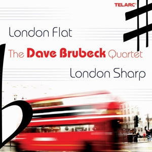 Brubeck, Dave Quartet, the – London Flat, London Sharp cd