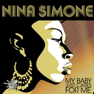NINA SIMONE – My Baby Just Cares For Me vinyl