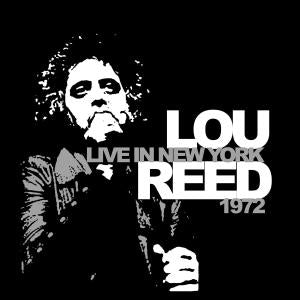Reed, Lou – Live In New York 1972 (1LP Vinyl)