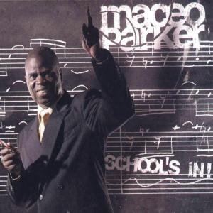 Maceo Parker – School's In (2LP Vinyl)