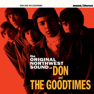 Don and the Goodtimes – The Pacific Northwest Sound of vinyl