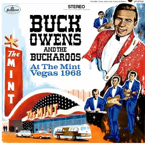 Owens, Buck & the Buckaroos – At the Mint: Vegas 1968 (1LP Vinyl)