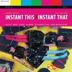 Twinart – Instant This / Instant That: Ny Ny 1978-1985 (1CD)