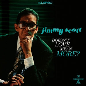 Scott, Jimmy – Doesn't Love Mean More? vinyl
