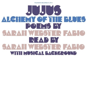 Webster Fabio, Sarah – Jujus/Alchemy of the Blues: Poems By Sarah Webster vinyl