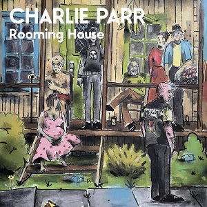 Parr, Charlie – Rooming House vinyl