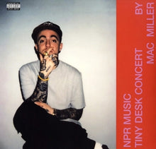 MAC MILLER – Npr Music Tiny Desk Concert vinyl