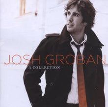 Groban, Josh – A Collection cd