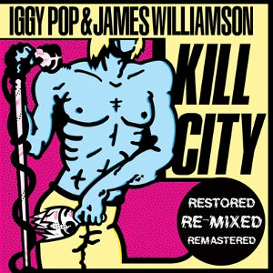 Pop, Iggy – Kill City (1LP, Coloured Vinyl)