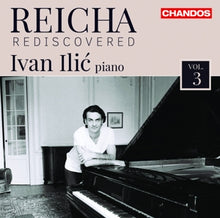 Ilic, Ivan – Reicha Rediscovered cd