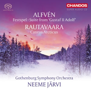 Göteborgs Symfoniorkester & Neeme Järvi – Alfvén: Festspel, Suite fra Gustaf II Adolf / Rautavaara: Cantus Arcticus (1 CD)