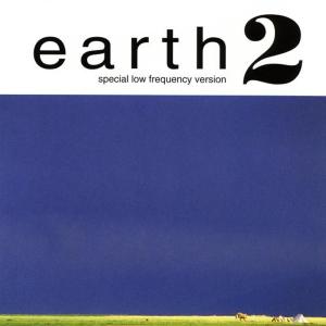 Earth – Earth 2: Special Low Frequency Version (1CD)