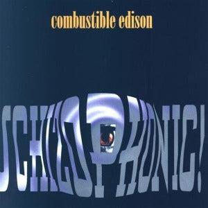 Combustible Edison – Schizophrenic! (1CD)