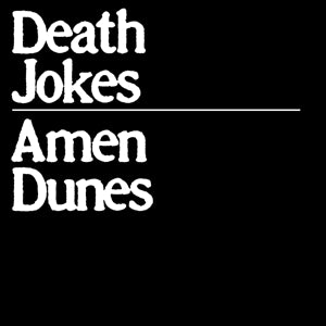 Amen Dunes – Death Jokes (1 CD)
