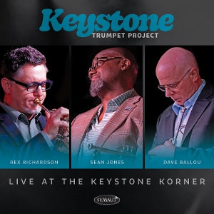 Keystone Trumpet Project – Live At the Keystone Korner (1 CD)