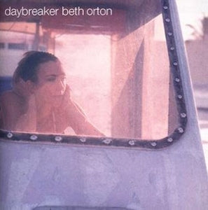 Orton, Beth – Daybreaker (1LP Vinyl)