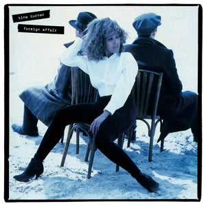 TINA TURNER – Foreign Affair (2LP Vinyl)