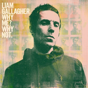 Gallagher, Liam – Why Me? Why Not. vinyl