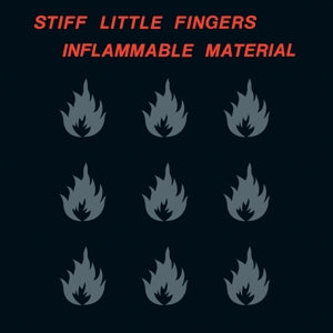 Stiff Little Fingers – Inflammable Material (1LP Vinyl)