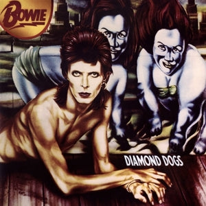 DAVID BOWIE – Diamond Dogs (2016 Remastered) (1LP Vinyl)