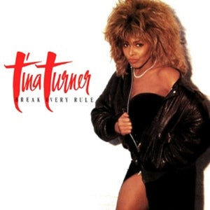 TINA TURNER – Break Every Rule vinyl