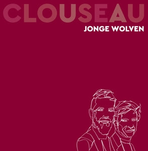 CLOUSEAU – Jonge Wolven (2LP Vinyl)