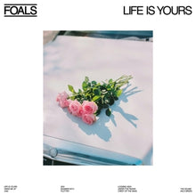 Foals – Life is Yours vinyl