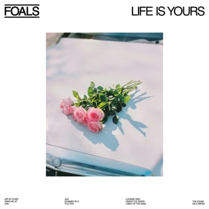 Foals – Life is Yours (1LP Vinyl)