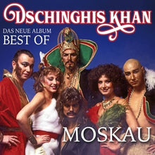 Dschinghis Khan – Moskau - Das Neue Best of Album cd