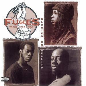 FUGEES – Blunted On Reality (1LP Vinyl)