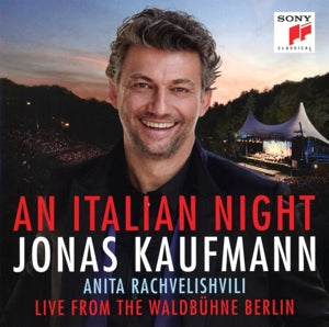 Jonas Kaufmann – An Italian Night - Live From the Waldbuhne Berlin (1CD)