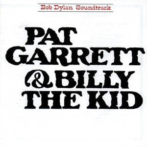 Dylan, Bob – Pat Garrett & Billy the Kid vinyl