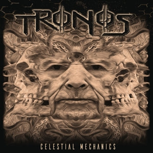 Tronos – Celestial Mechanics (1LP Vinyl)