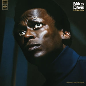MILES DAVIS – In a Silent Way (50th Anniversary) vinyl