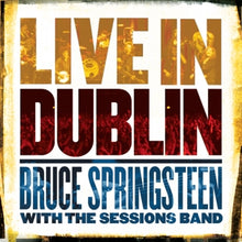 BRUCE SPRINGSTEEN – Live In Dublin vinyl