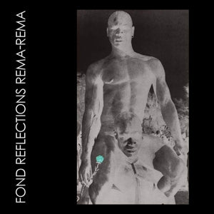 Rema Rema – Fond Reflections (2LP Vinyl)