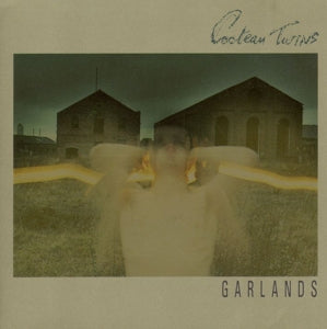Cocteau Twins – Garlands vinyl