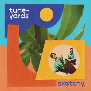 Tune-Yards – Sketchy cd