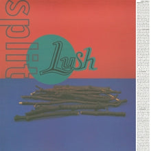 Lush – Split vinyl