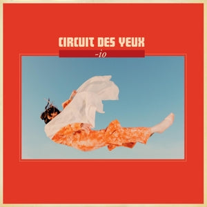 Circuit Des Yeux – Io (1CD)