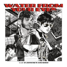 Water From Your Eyes – Everyone's Crushed cd