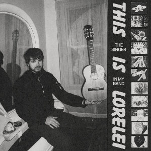 This is Lorelei – The Singer In My Band (1LP Vinyl)