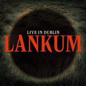 Lankum – Live In Dublin vinyl