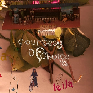 Leila – Courtesy of Choice (2CD)