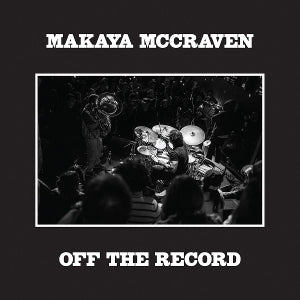McCraven, Makaya – Off the Record (2LP Vinyl)