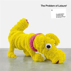 V/A – Problem of Leisure/A Celebration of Gang of Four/Andy Gill vinyl