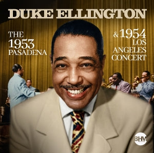 Ellington, Duke – The 1953 Pasadena & 1954 Los Angeles Concert cd