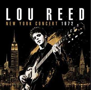 Lou Reed – Konzert in New York 1972 (1 CD)