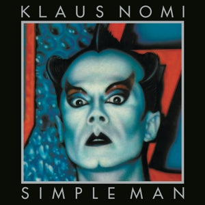 Nomi, Klaus – Simple Man (1LP Vinyl)