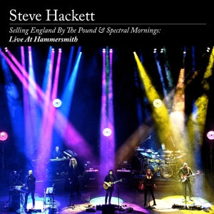 Steve Hackett – Selling England By the Pound & Spectral Mornings: Live At Hammersmith (3CD)
